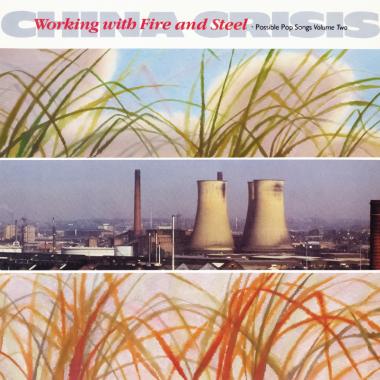 China Crisis -  Working with Fire and Steel